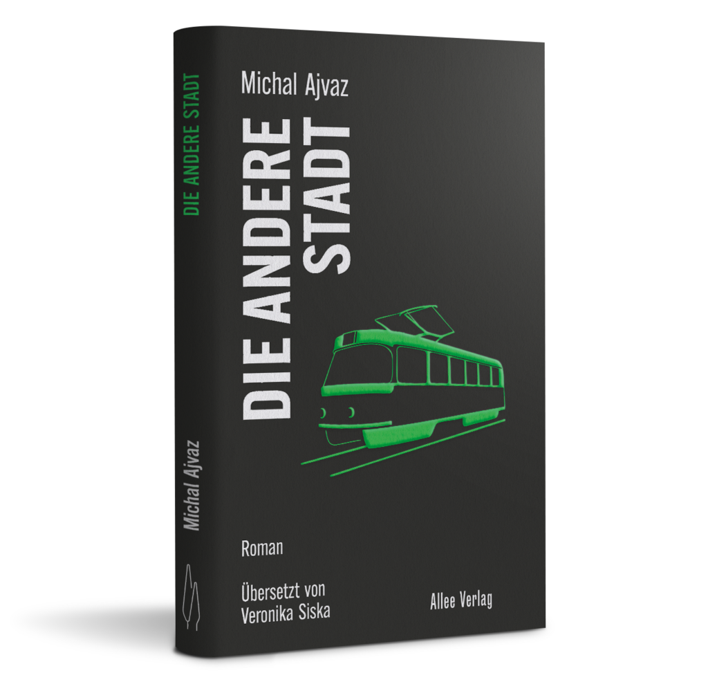 Michal Ajvaz - Die andere Stadt